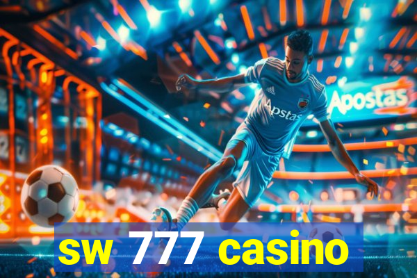 sw 777 casino